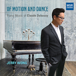 DEBUSSY - OF MOTION AND DANCE